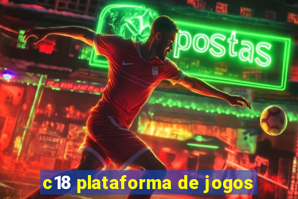 c18 plataforma de jogos